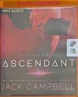 The Genesis Fleet - Ascendant written by Jack Campbell performed by Christian Rummel on MP3 CD (Unabridged)
